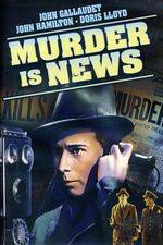 Watch Murder Is News Megashare