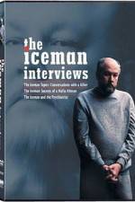 Watch The Iceman Interviews Megashare