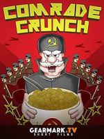 Watch Comrade Crunch Megashare