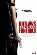 Watch Outlaws Don\'t Get Funerals Megashare