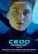 Watch C600: The Singularity (Short 2022) Megashare