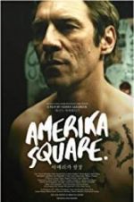 Watch Amerika Square Megashare