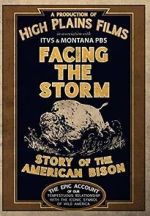 Watch Facing the Storm: Story of the American Bison Megashare