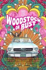 Watch Woodstock or Bust Megashare