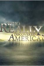 Watch Who Really Discovered America Megashare