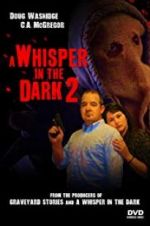 Watch A Whisper in the Dark 2 Megashare