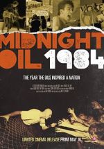 Watch Midnight Oil: 1984 Megashare