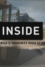 Watch Inside Americas Toughest High School Megashare