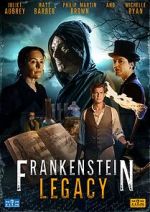 Watch Frankenstein: Legacy Megashare