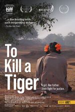 Watch To Kill a Tiger Megashare