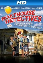 Watch The Boathouse Detectives Megashare