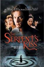 Watch The Serpent\'s Kiss Megashare