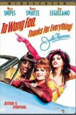 Watch To Wong Foo Thanks for Everything, Julie Newmar Megashare