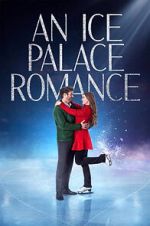 Watch An Ice Palace Romance Megashare