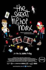 Watch The Great Hip Hop Hoax Megashare