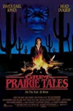 Watch Grim Prairie Tales: Hit the Trail... to Terror Megashare