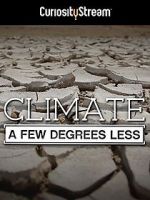 Watch Climate: A Few Degrees Less Megashare