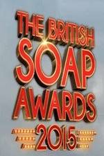 Watch The British Soap Awards 2015 Megashare