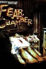 Watch The Fear Chamber Megashare
