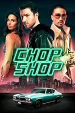Watch Chop Shop Megashare