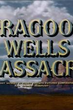 Watch Dragoon Wells Massacre Megashare