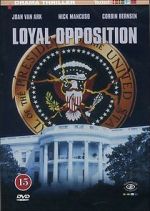 Watch Loyal Opposition Megashare
