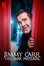 Watch Jimmy Carr: His Dark Material (TV Special 2021) Megashare