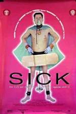 Watch Sick: The Life & Death of Bob Flanagan, Supermasochist Megashare