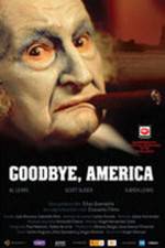 Watch Goodbye America Megashare