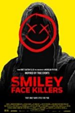 Watch Smiley Face Killers Megashare