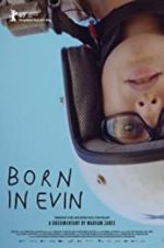 Watch Born in Evin Megashare