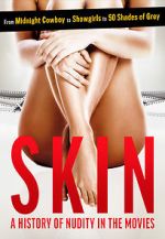 Watch Skin: A History of Nudity in the Movies Megashare