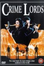 Watch Crime Lords Megashare