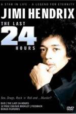 Watch Jimi Hendrix The Last 24 Hours Megashare