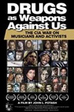 Watch Drugs as Weapons Against Us: The CIA War on Musicians and Activists Megashare