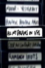 Watch All My Dreams on VHS Megashare