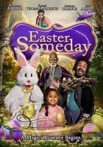 Watch Easter Someday Megashare