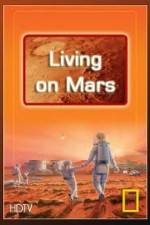 Watch National Geographic: Living on Mars Megashare