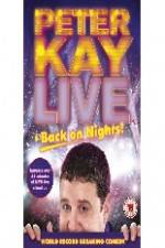 Watch Peter Kay: Live & Back on Nights Megashare