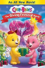 Watch Care Bears: The Giving Festival Movie Megashare