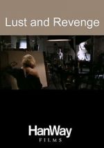 Watch Lust and Revenge Megashare