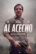 Watch Al Acecho Megashare