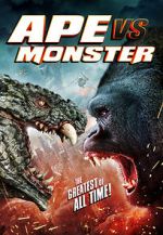 Watch Ape vs. Monster Megashare