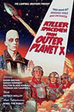 Watch Killer Spacemen from Outer Planet X Megashare