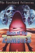 Watch Oasis Of The Zombies Megashare