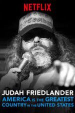 Watch Judah Friedlander: America is the Greatest Country in the United States Megashare