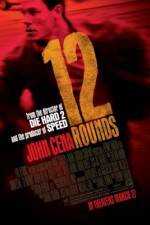 Watch 12 Rounds Megashare