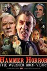 Watch Hammer Horror: The Warner Bros. Years Megashare