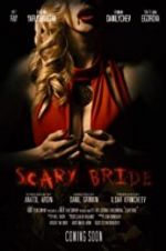 Watch Scary Bride Megashare
