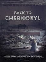 Watch Back to Chernobyl Megashare